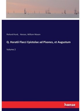 按需印刷Q. Horatii Flacci Epistolae ad Pisones, et Augustum[9783337399306]