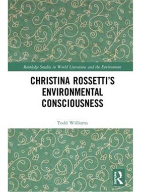 按需印刷Christina Rossetti's Environmental Consciousness[9780367112042]