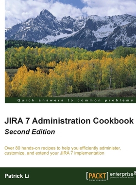 按需印刷Jira 7 Administration Cookbook - Second Edition[9781785888441]