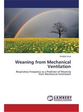 按需印刷Weaning from Mechanical Ventilation[9783659400865]