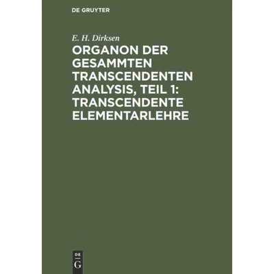 按需印刷【德语】Organon der gesammten transcendenten Analysis, Teil 1: Transcendente Elementarl[9783111075754]