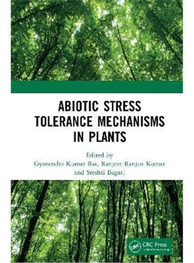 按需印刷Abiotic Stress Tolerance Mechanisms in Plants[9780367757458]
