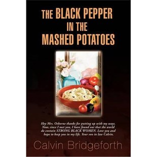 按需印刷The Black Pepper in the Mashed Potatoes[9781441587121]