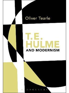 按需印刷不退不换T.E. Hulme and Modernism[9781474222907]
