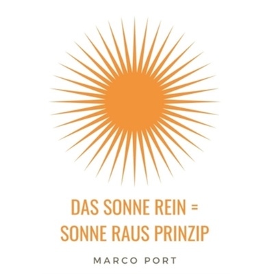 预订【德语】Das Sonne rein = Sonne raus Prinzip[9783347069091]