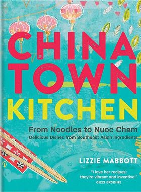 Chinatown Kitchen: From Noodles to Nuoc Cham - Del 精装