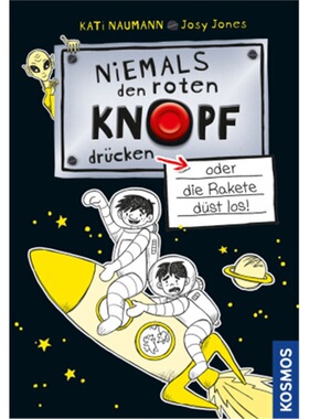 预订【德语】Niemals den roten Knopf drucken, 4, oder die Rakete dust los![9783440174227]