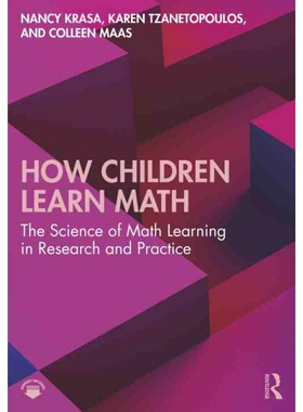 按需印刷不退不换How Children Learn Math:The Science of Math Learning in Research and Practice[9780367744083]