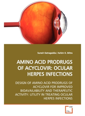 按需印刷不退不换AMINO ACID PRODRUGS OF ACYCLOVIR[9783639151367]