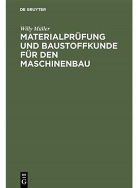 预订【德语】 Materialprüfung und Baustoffkunde für den Maschinenbau:Ein Lehrbuch und Leitfaden f