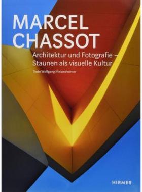 预订【德语】 Marcel Chassot:Architektur und Fotografie - Staunen als visuelle Kultur