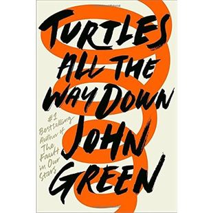 精装 现货 Turtles All the Way Down 英文原版 一路叠乌龟 John Green 青春小说 星运里的错【上海外文书店】