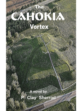 按需印刷The Cahokia Vortex[9781365392245]