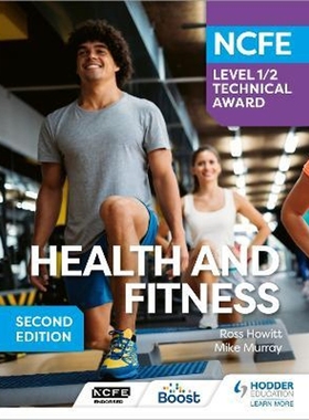 预订NCFE Level 1/2 Technical Award in Health and Fitness, Second Edition