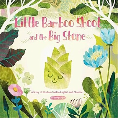 现货Little Bamboo Shoot and the Big Stone A Story of Wisdom Told in English and Chin[9781632880345]