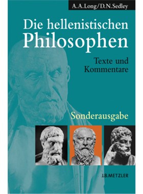 预订不退不换德语The Hellenistic Philosophes. Volume I: Translations of the principal sources an