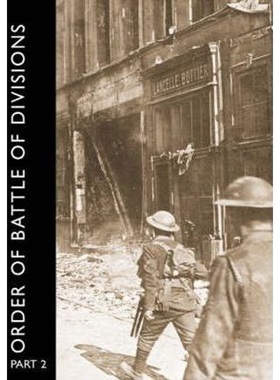预订ORDER OF BATTLE OF DIVISIONS, Part 2a & 2b[9781847347398]