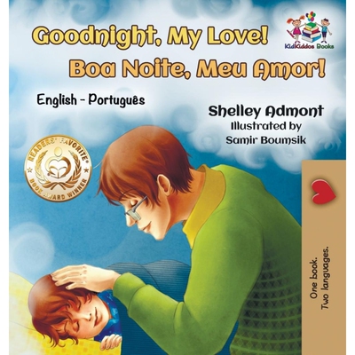 按需印刷POR Goodnight, My Love! (English Portuguese Children's Book)[9781525908460]