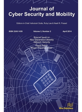 预订Journal of Cyber Security and Mobility 3-2, Special Issue on Next Generation Mobility Network Securi