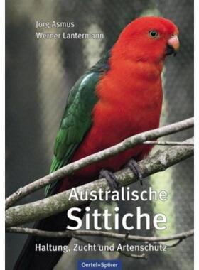 预订【德语】 Australische Sittiche:Haltung, Zucht und Artenschutz