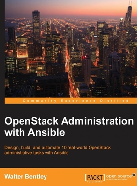 按需印刷OpenStack Administration with Ansible[9781785884610]