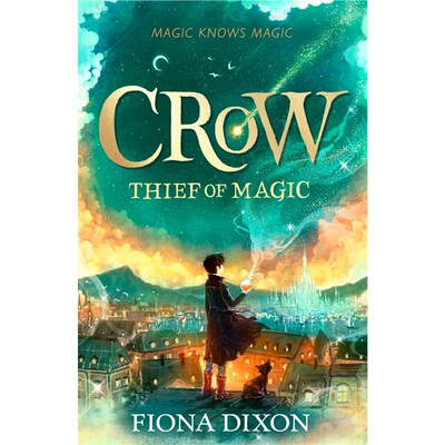 现货 乌鸦：魔法盗贼 Crow: Thief of Magic 英文原版 上海外文 9780008717360