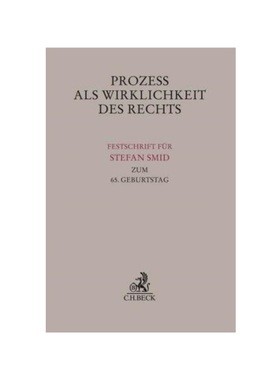 预订【德语】Prozess als Wirklichkeit des Rechts:Festschrift für Stefan Smid zum 65. Geburtstag