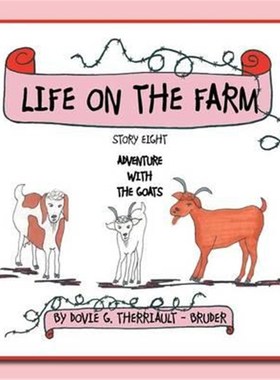 按需印刷Life on the Farm - Adventure with the Goats[9781468548051]
