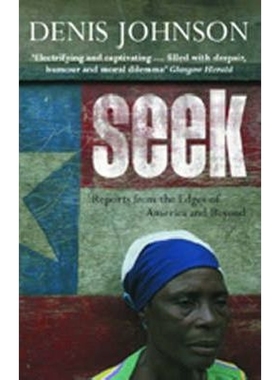预订Seek:Reports from the Edges of America and Beyond