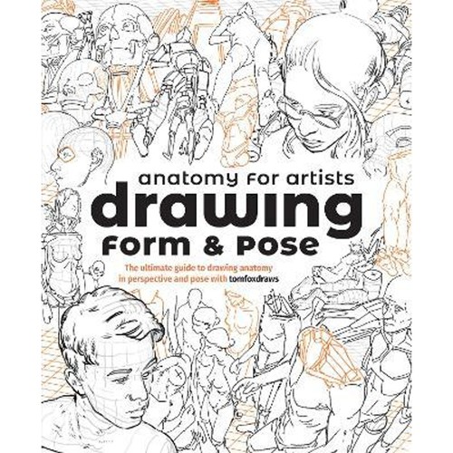 预订 进口艺术 英文原版 Anatomy for Artists: Drawing Form & Pose 原版进口图书籍【上海外文书店】