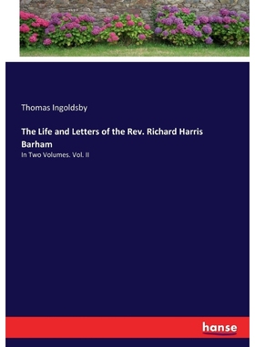 按需印刷The Life and Letters of the Rev. Richard Harris Barham[9783744687652]