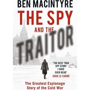 预订The Spy and the Traitor:The Greatest Espionage Story of the Cold War