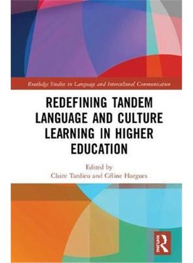 按需印刷Redefining Tandem Language and Culture Learning in Higher Education[9781138584617]