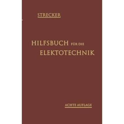 预订【德语】 Hilfsbuch für die Elektrotechnik:Unter Mitwirkung namhafter Fachgenossen