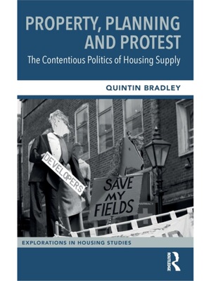按需印刷TF Property, Planning and Protest: The Contentious Politics of Housing Supply