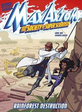 预订Rainforest Destruction:A Max Axiom Super Scientist Adventure