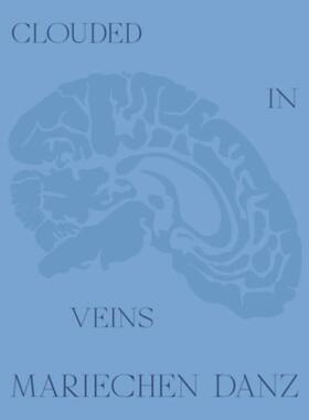 预订【德语】 Clouded in Veins: