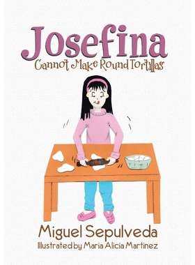 按需印刷Josefina Cannot Make Round Tortillas[9781483468402]