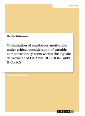 预订Optimisation of employees' motivation under critical consideration of variable compensation systems
