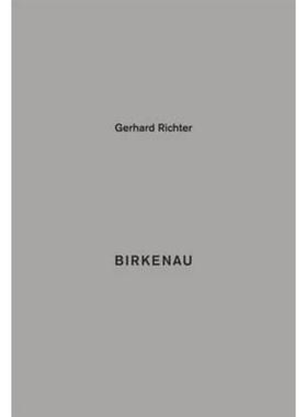 预订【德语】 Gerhard Richter. Birkenau  93 Details aus meinem Bild 