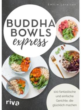 预订【德语】 Buddha Bowls express:100 fantastische und einfache Gerichte, die glücklic