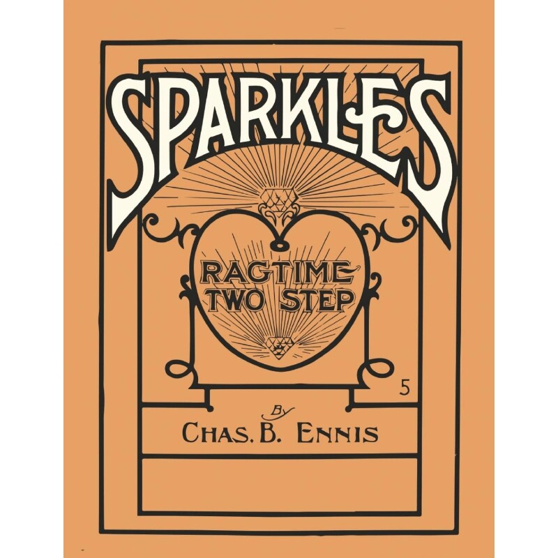 按需印刷不退不换Sparkles - A Ragtime Two Step - Sheet Music for Piano[9781528701938]