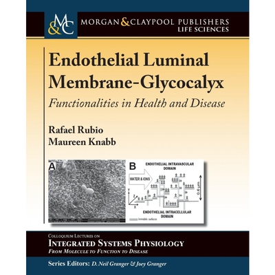 按需印刷Endothelial Luminal Membrane-Glycocalyx[9781615047543]