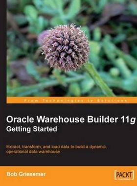 按需印刷不退不换Oracle Warehouse Builder 11g[9781847195746]