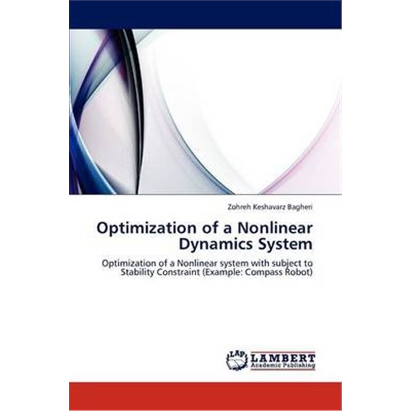 按需印刷Optimization of a Nonlinear Dynamics System[9783659298998]_虎窝淘
