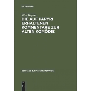 zur auf 9783598777240 Kom?die Alten Kommentare erhaltenen Papyri Die 按需印刷DEG