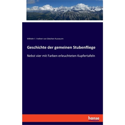 预订【德语】Geschichte der gemeinen Stubenfliege[9783337648329]