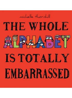 按需印刷The Whole Alphabet Is Totally Embarrassed