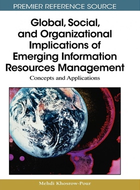按需印刷不退不换Global, Social, and Organizational Implications of Emerging Information Resources Management[97816056696