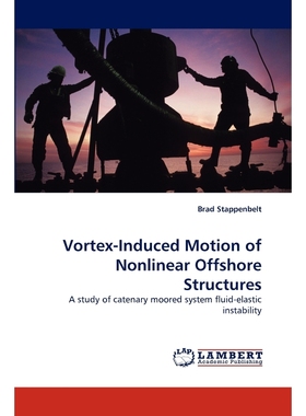 按需印刷Vortex-Induced Motion of Nonlinear Offshore Structures[9783838373386]